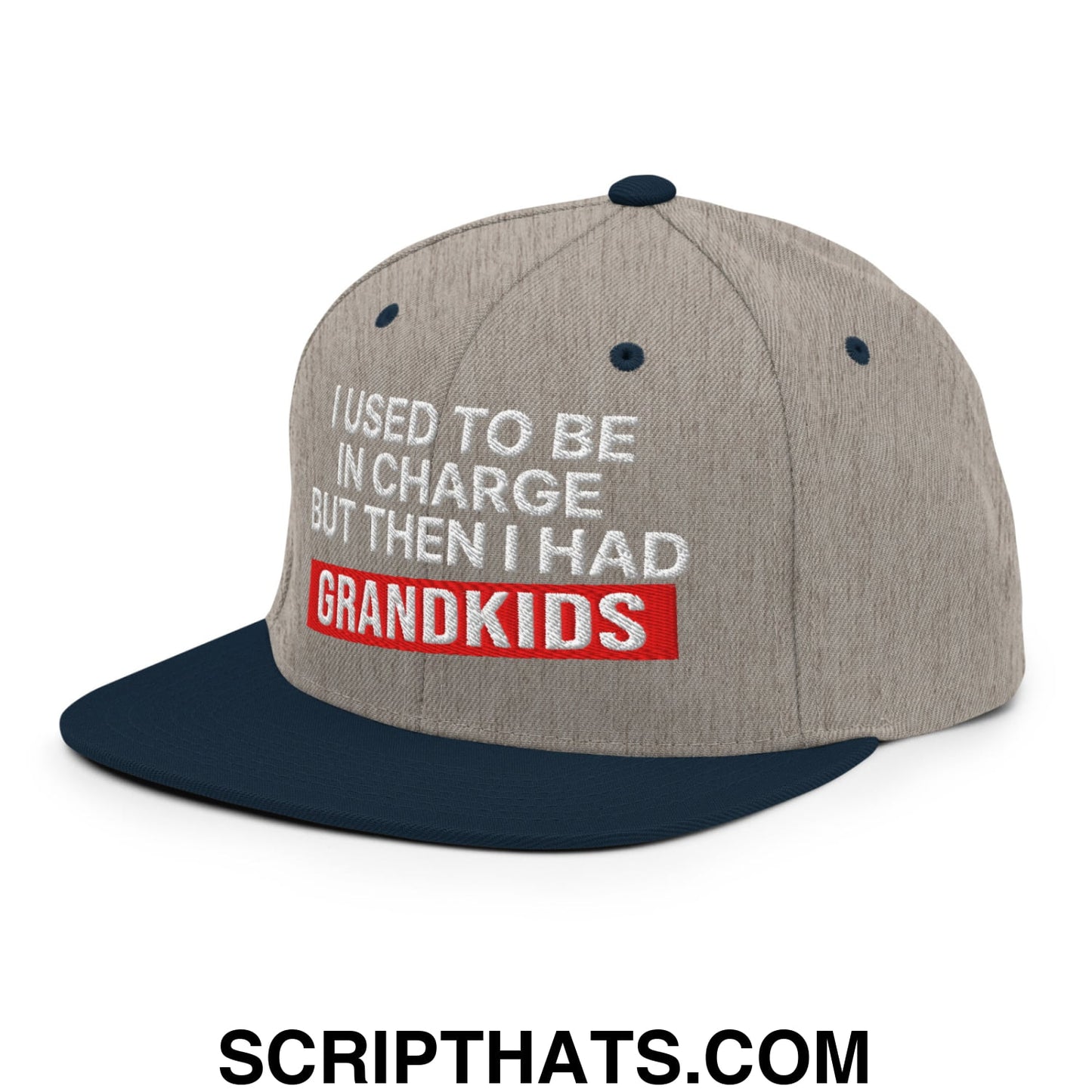 I Used to Be in Charge but Then I Had Grandkids Embroidered Flat Bill Brim Snapback Hat Heather Grey Navy