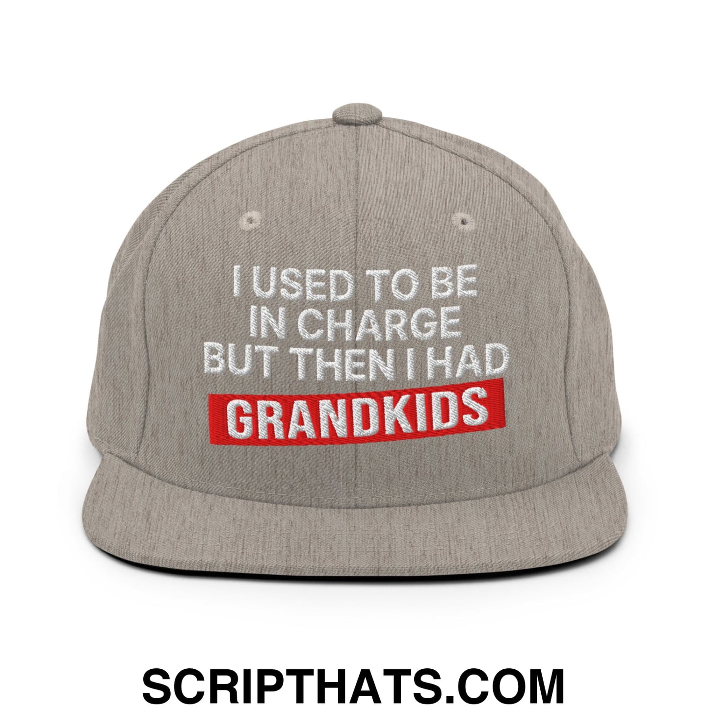 I Used to Be in Charge but Then I Had Grandkids Embroidered Flat Bill Brim Snapback Hat Heather Grey