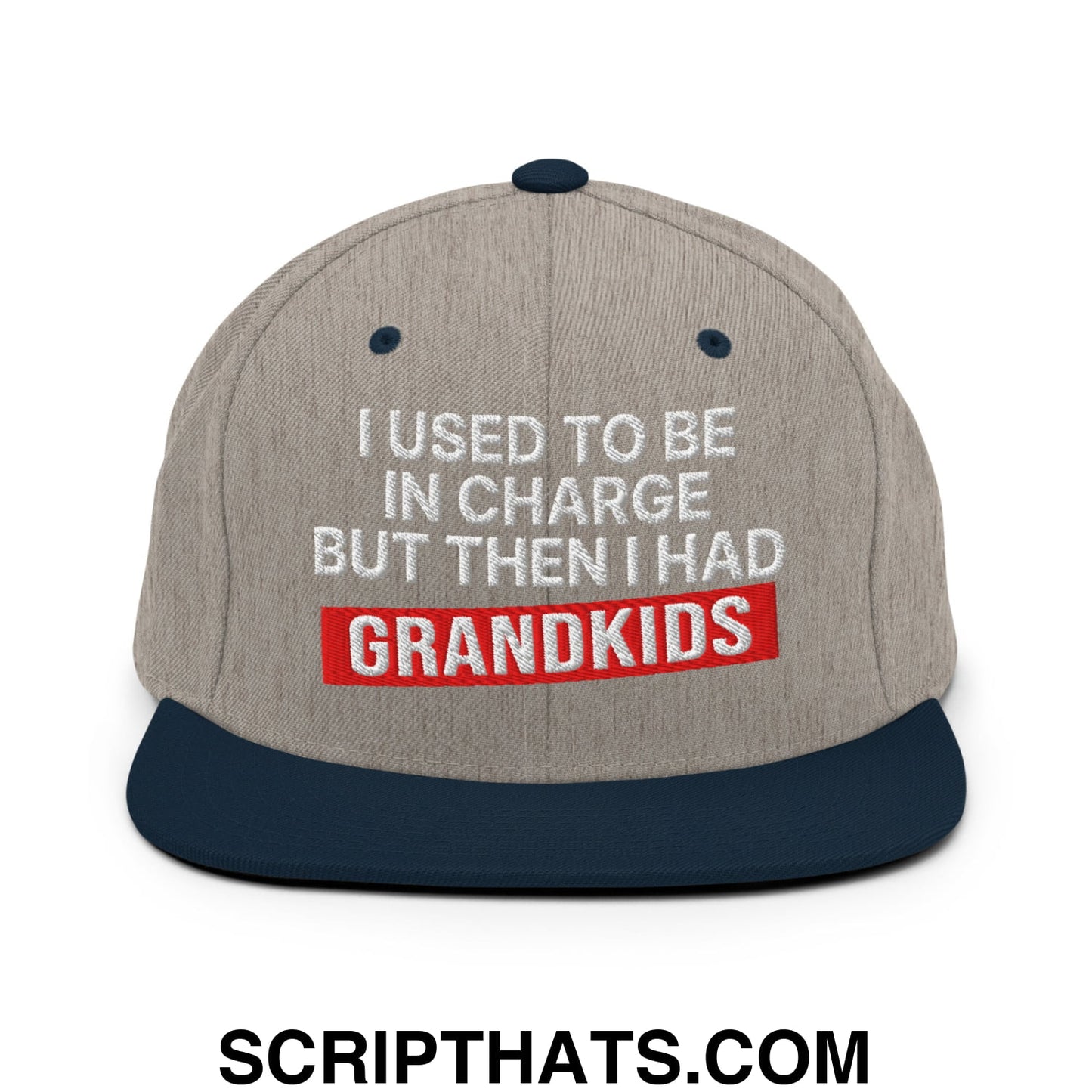 I Used to Be in Charge but Then I Had Grandkids Embroidered Flat Bill Brim Snapback Hat Heather Grey Navy