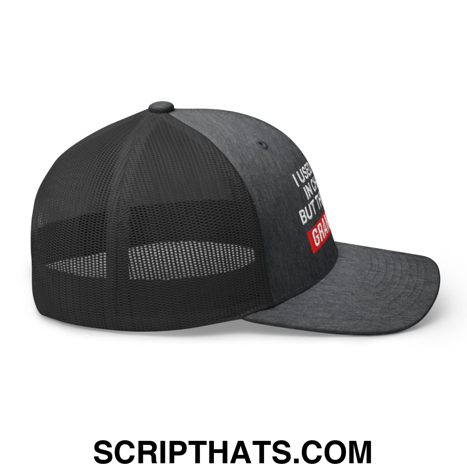 I Used to Be in Charge but Then I Had Grandkids Embroidered Mesh Trucker Hat Dark Heather Gray