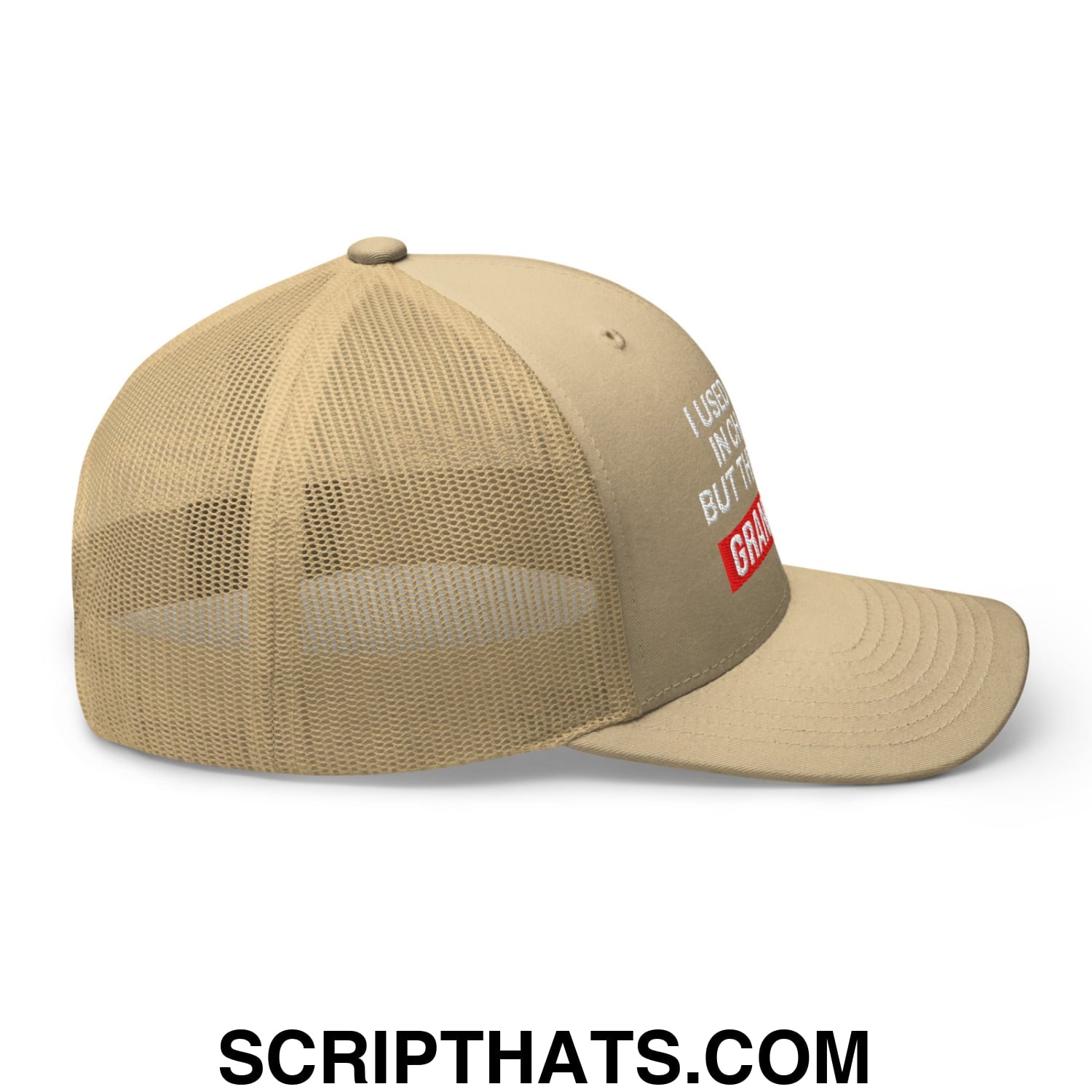 I Used to Be in Charge but Then I Had Grandkids Embroidered Mesh Trucker Hat Khaki