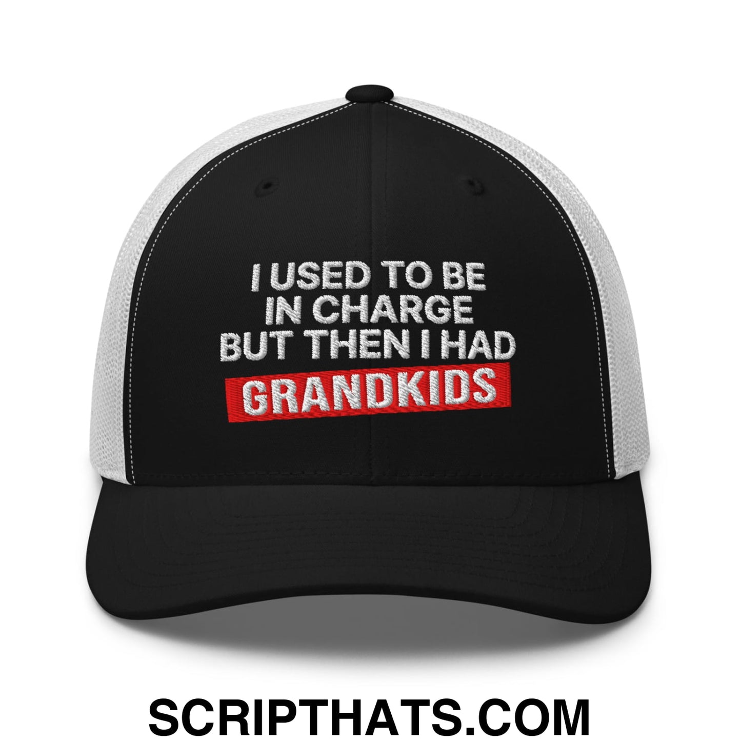 I Used to Be in Charge but Then I Had Grandkids Embroidered Mesh Trucker Hat Black White