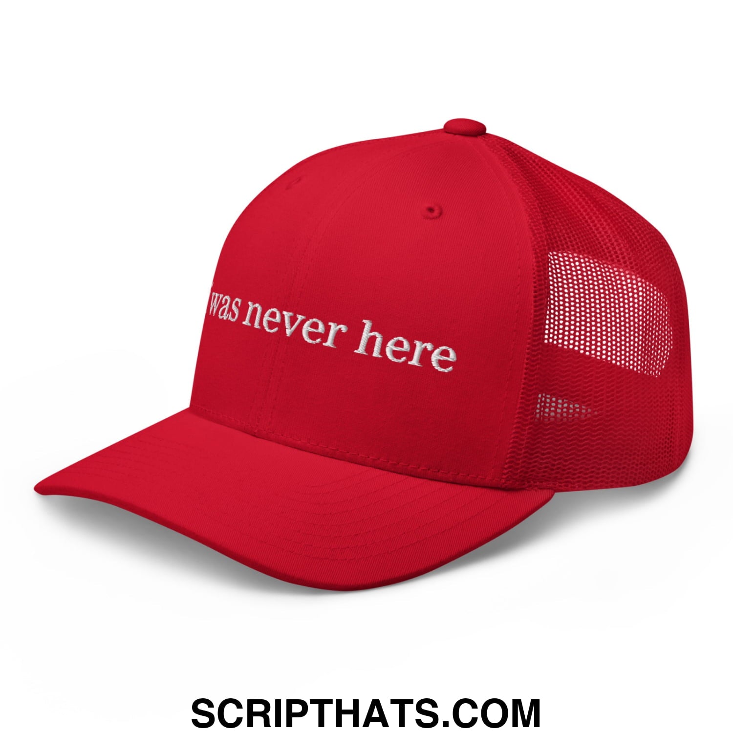Red mesh trucker hat with white embroidered text was never here on the front panel for casual wear