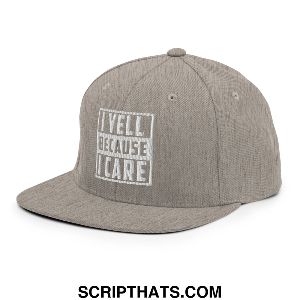 Gray snapback cap with white embroidered i yell because i care text in bold blocky font on flat bill brim hat