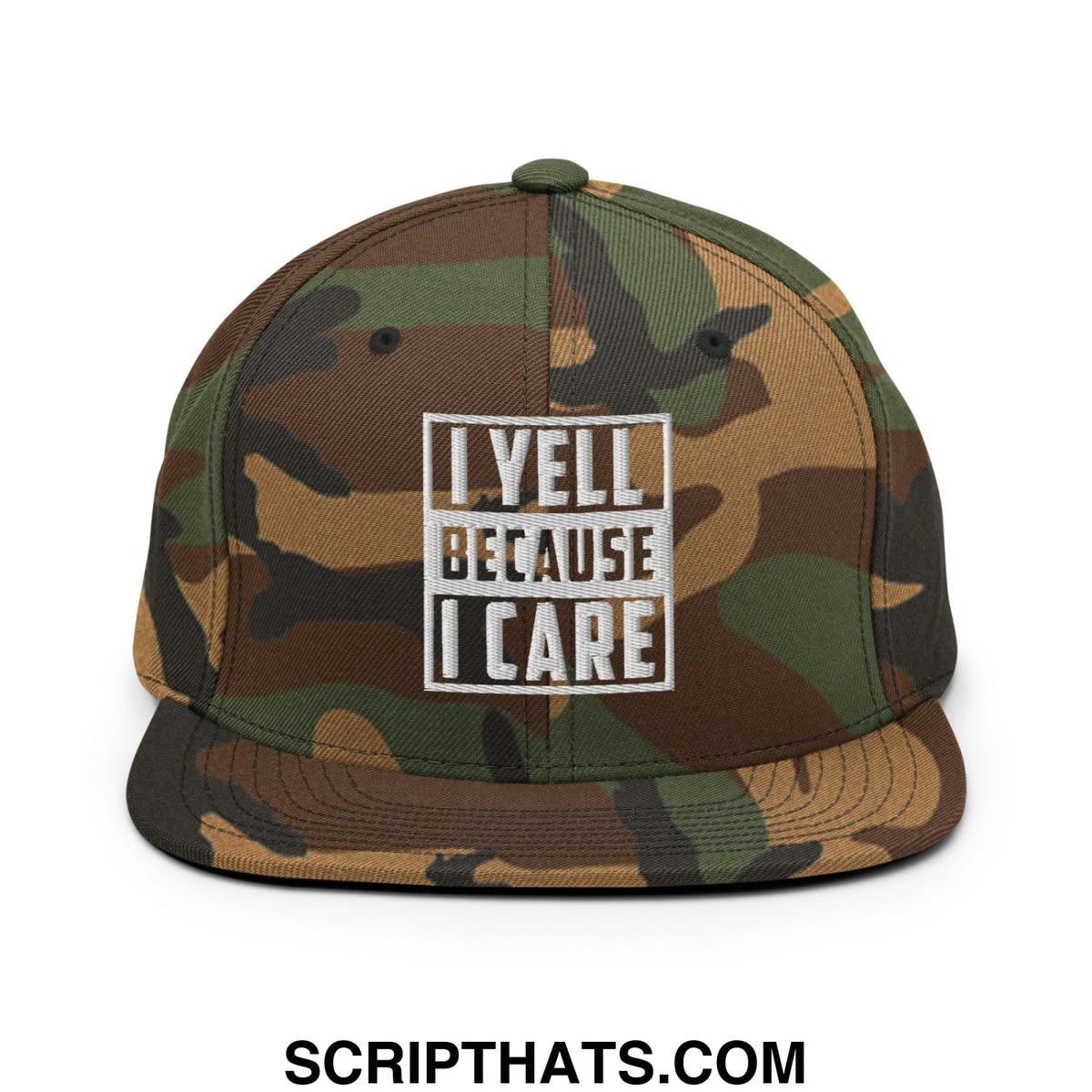 Camouflage snapback cap with white embroidered patch reading i yell because i care flat bill brim hat