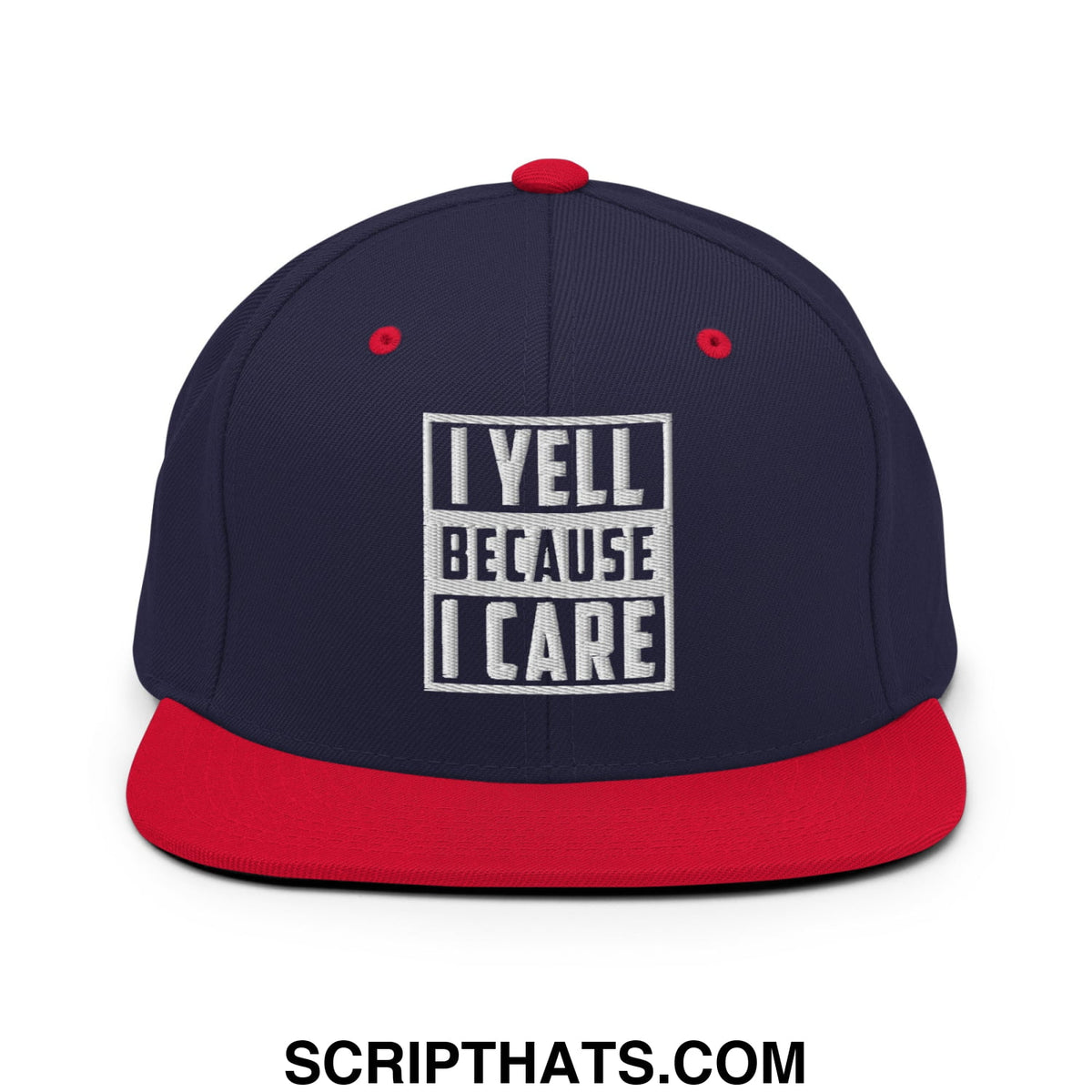 Navy blue and red snapback cap with white embroidered text i yell because i care inside a rectangular border