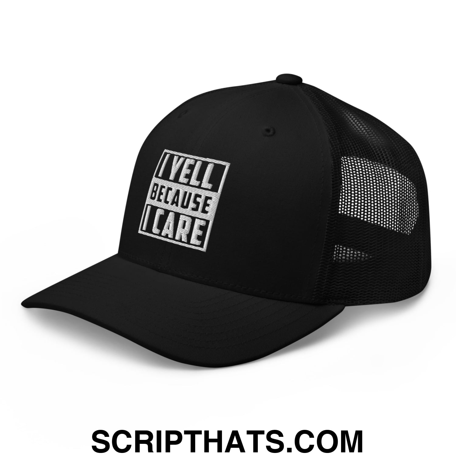 I Yell Because I Care Embroidered Mesh Trucker Hat Black