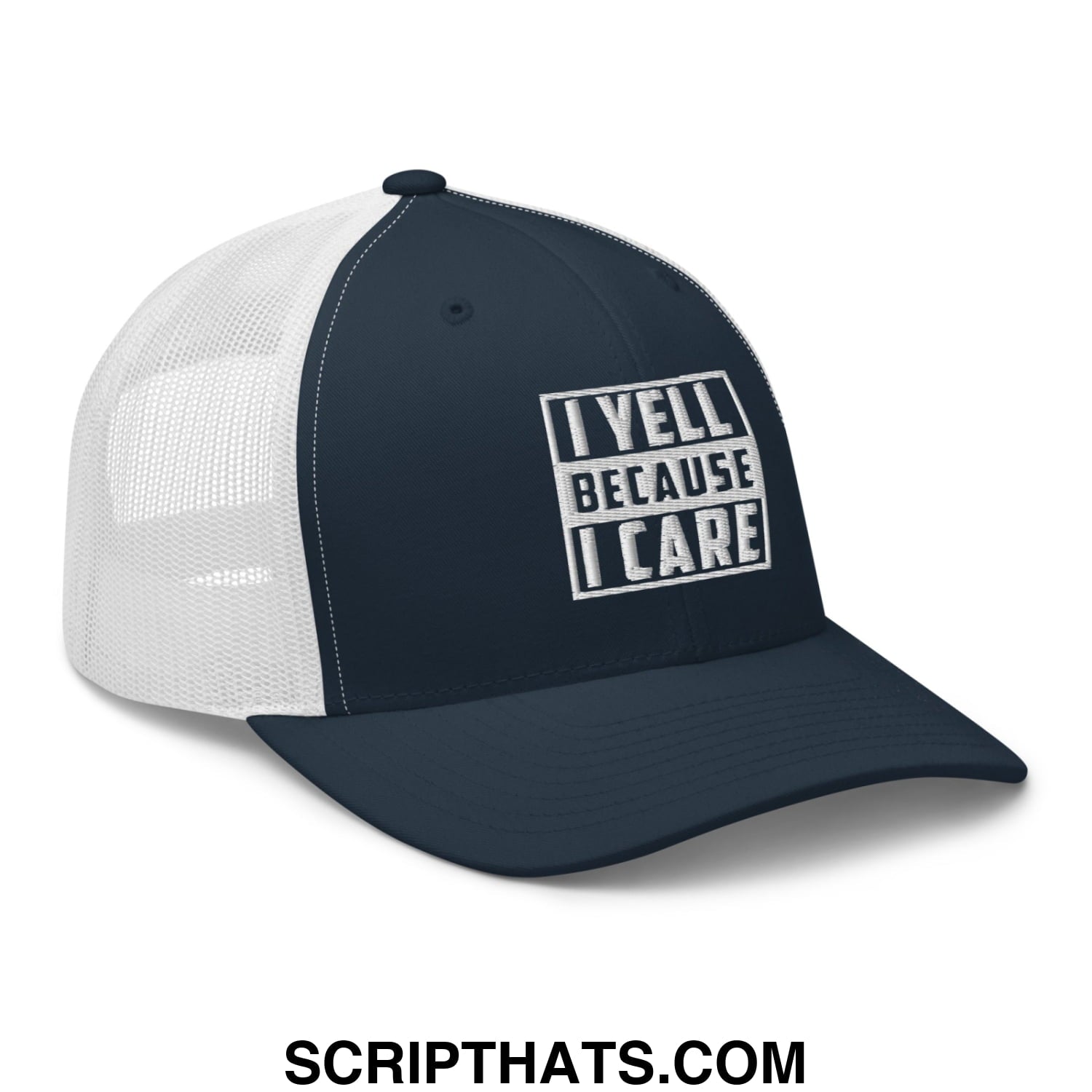 I Yell Because I Care Embroidered Mesh Trucker Hat Navy White