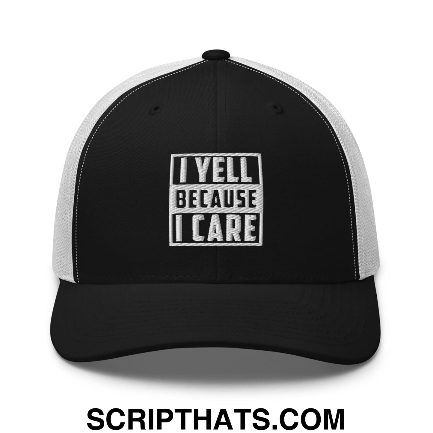 I Yell Because I Care Embroidered Mesh Trucker Hat Black White