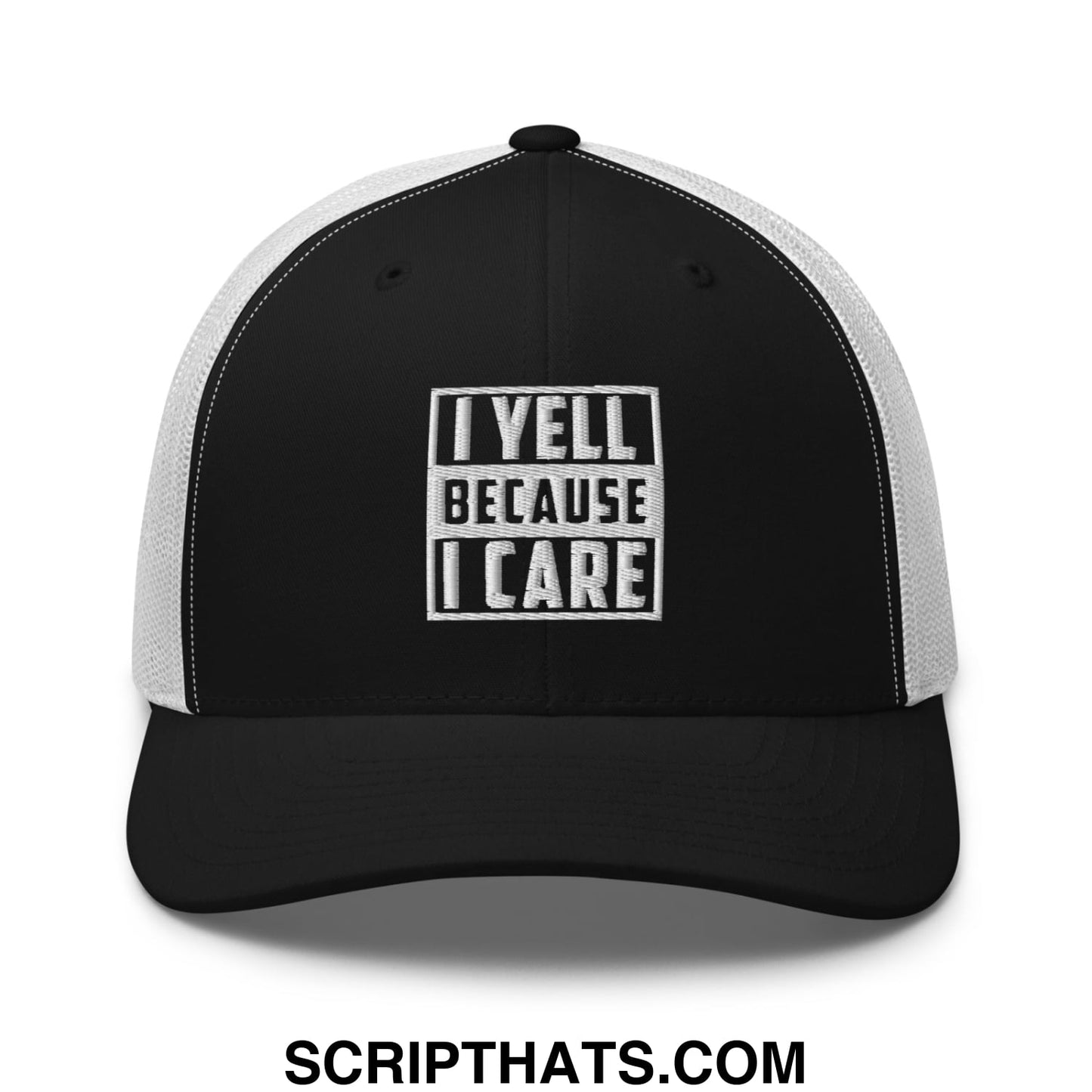 I Yell Because I Care Embroidered Mesh Trucker Hat Black White