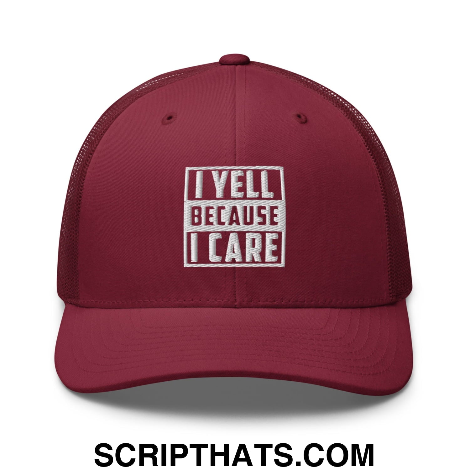 I Yell Because I Care Embroidered Mesh Trucker Hat Cranberry
