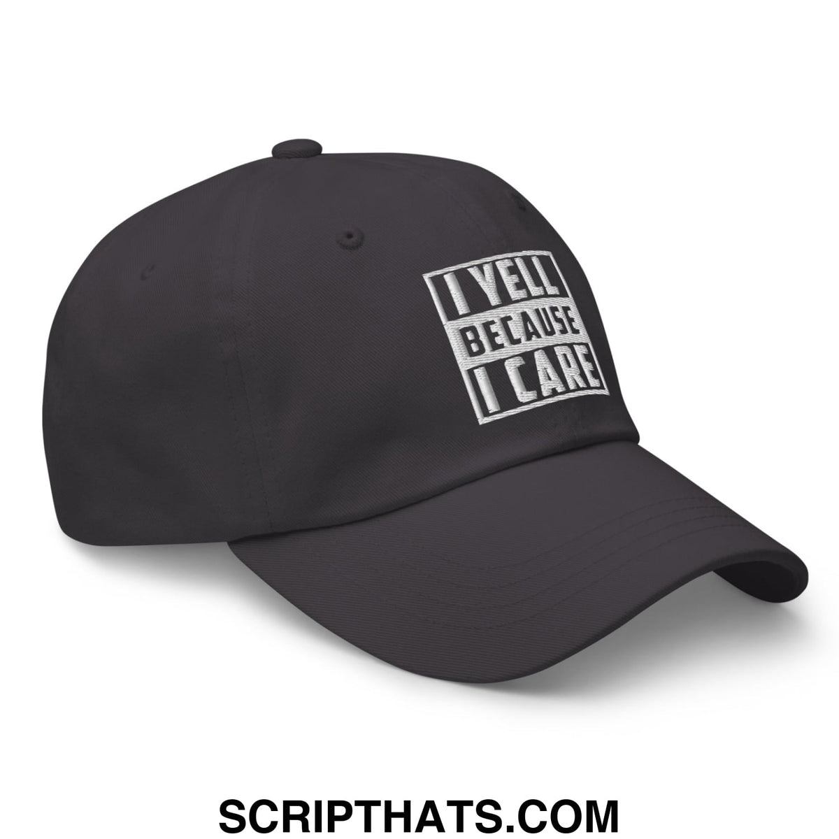 Black unstructured dad hat with white embroidered block text i yell because i care for casual wear