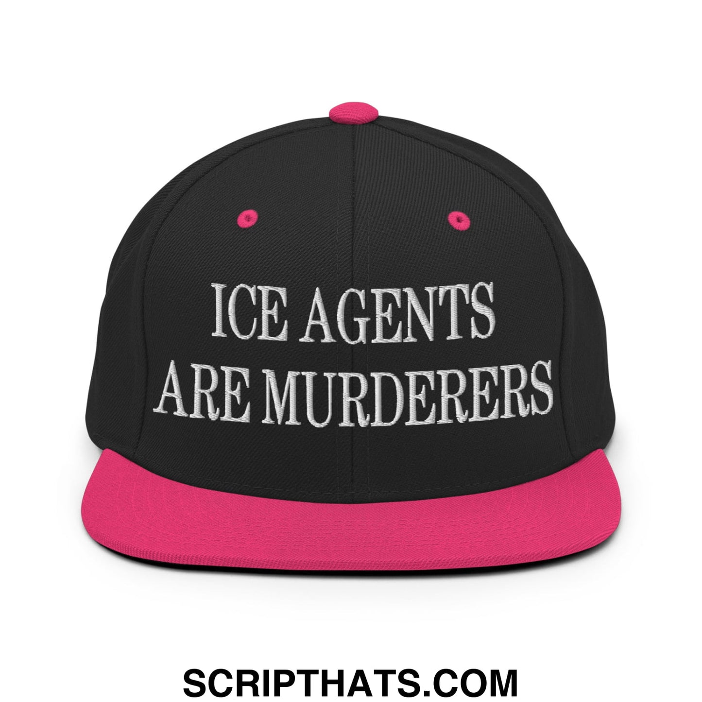 Black snapback hat with vibrant pink brim and white embroidered text ice agents are murderers on front panel