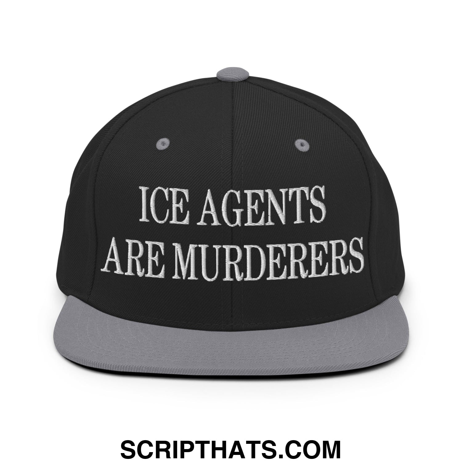 Black snapback cap with gray brim and embroidered white ice agents are murderers text on front panel