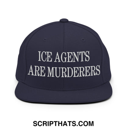 Navy blue snapback hat with white embroidered ice agents are murderers text and flat bill brim design