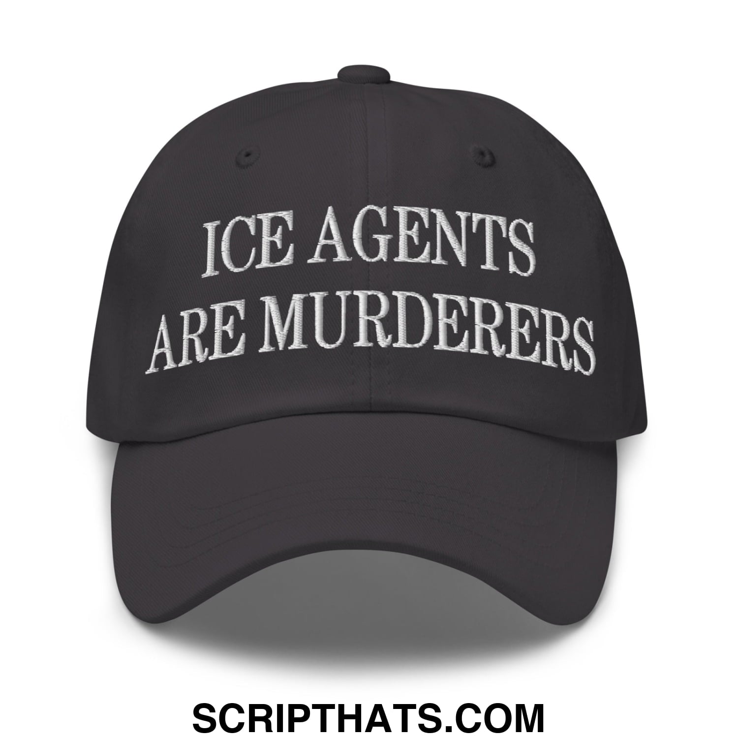Black unstructured dad hat with white embroidered text ice agents are murderers for casual wear