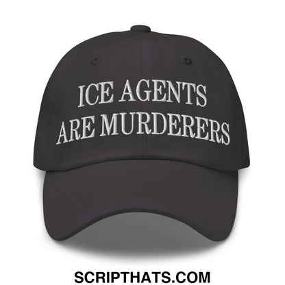 Black unstructured dad hat with white embroidered text ice agents are murderers for casual wear