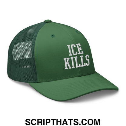 ICE Kills Embroidered Mesh Trucker Hat Evergreen