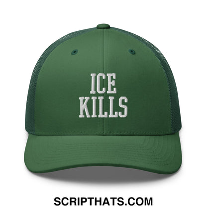 Dark green mesh trucker hat with white embroidered ice kills text on the front in a breathable design