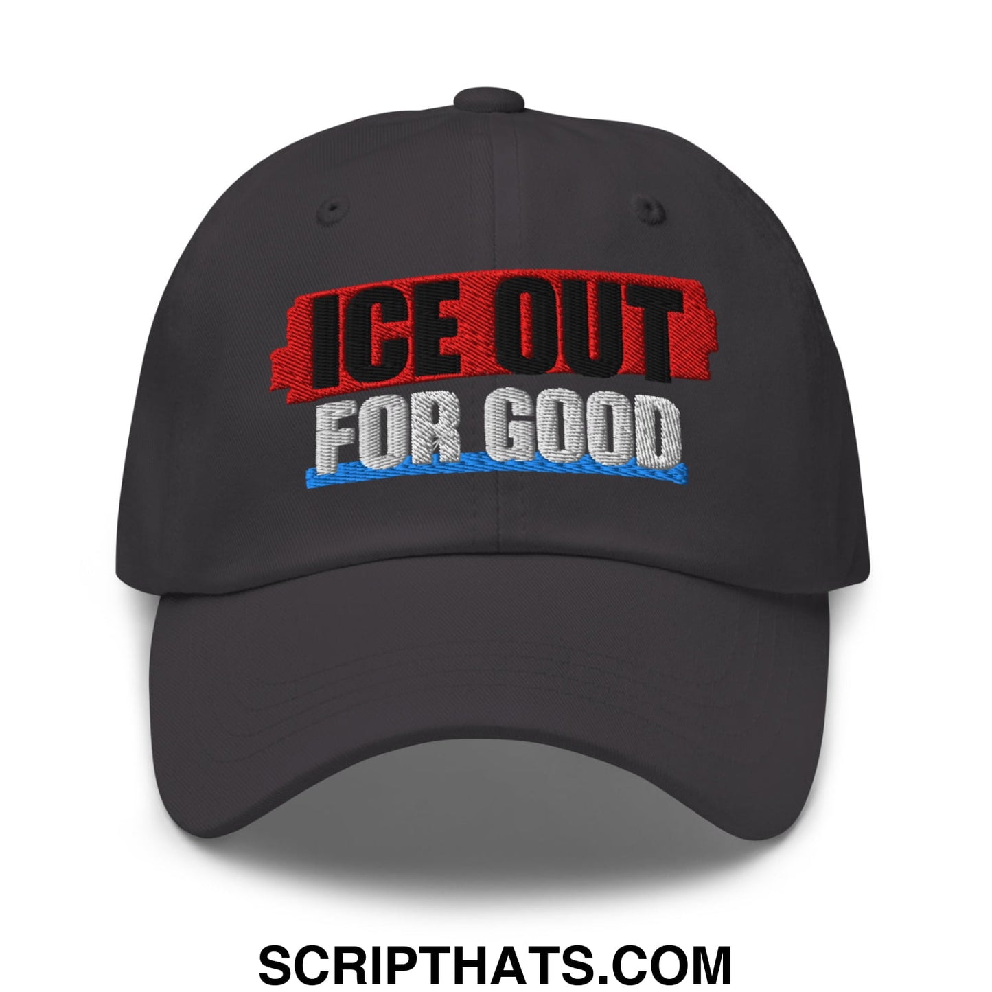 Dark gray unstructured dad hat with ice out for good embroidered text in bold red black white and blue accents