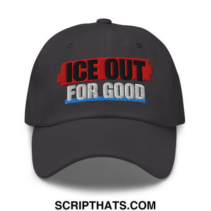 Dark gray unstructured dad hat with ice out for good embroidered text in bold red black white and blue accents