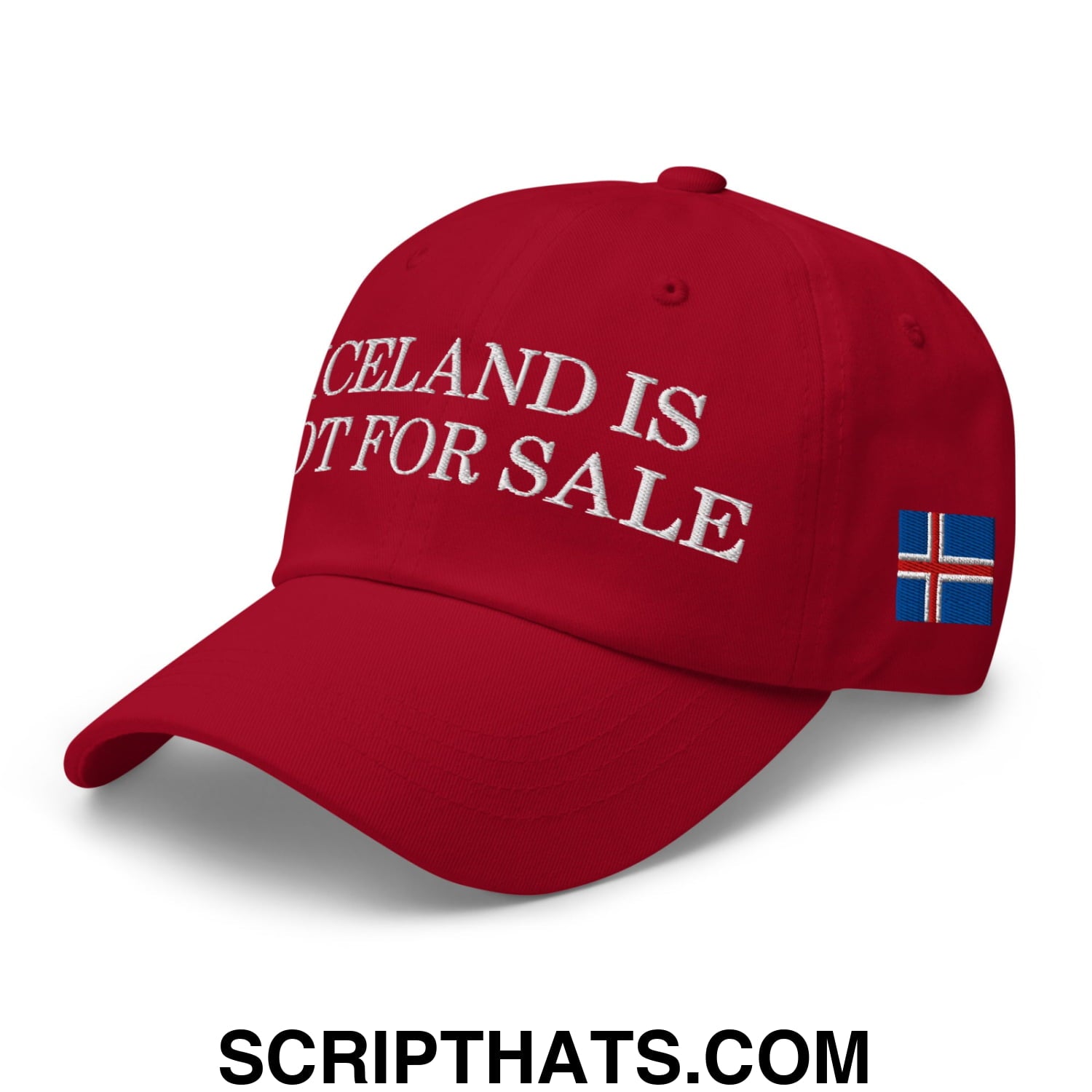Iceland Is Not For Sale Embroidered Unstructured Dad Hat
