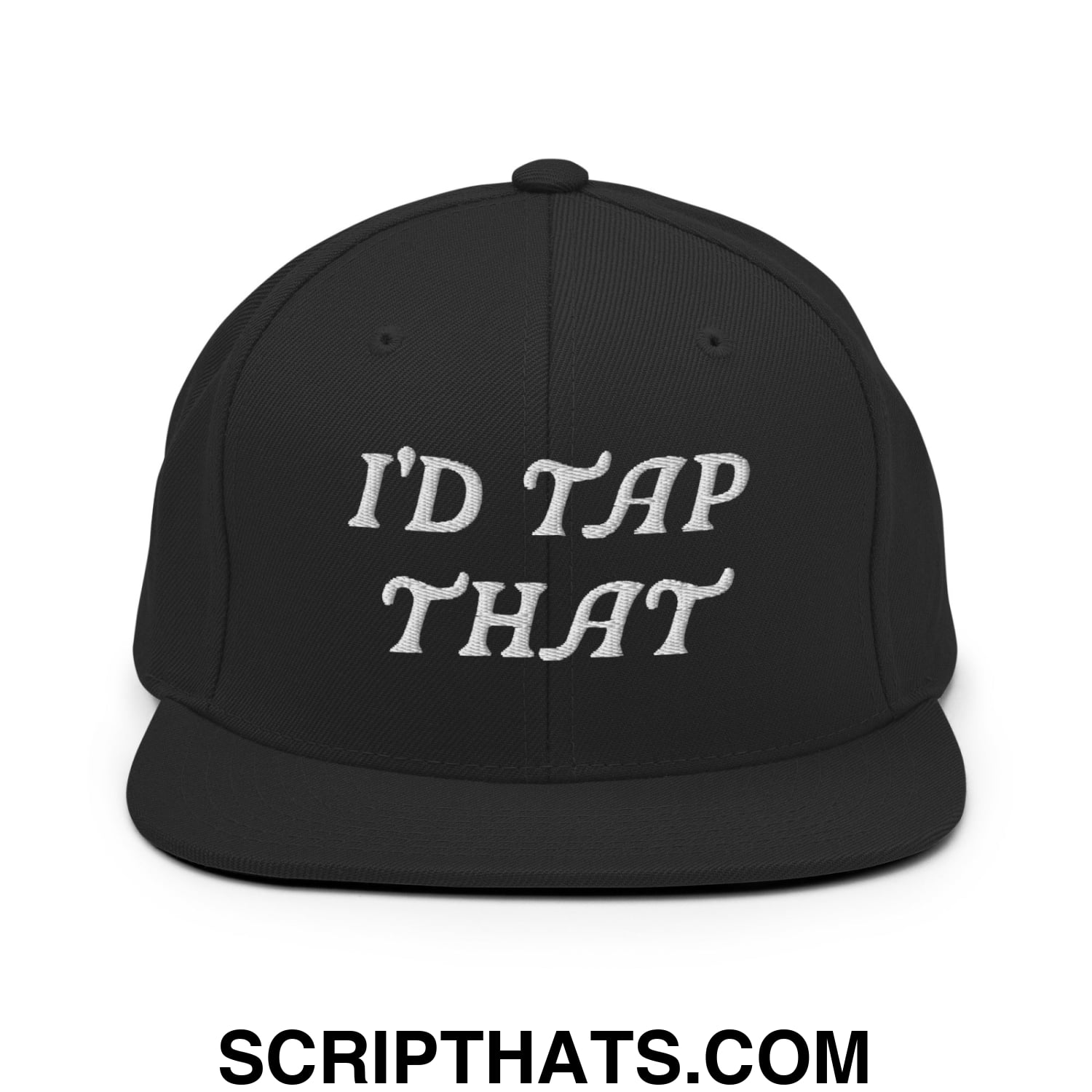 I'd Tap That Embroidered Flat Bill Brim Snapback Hat Black