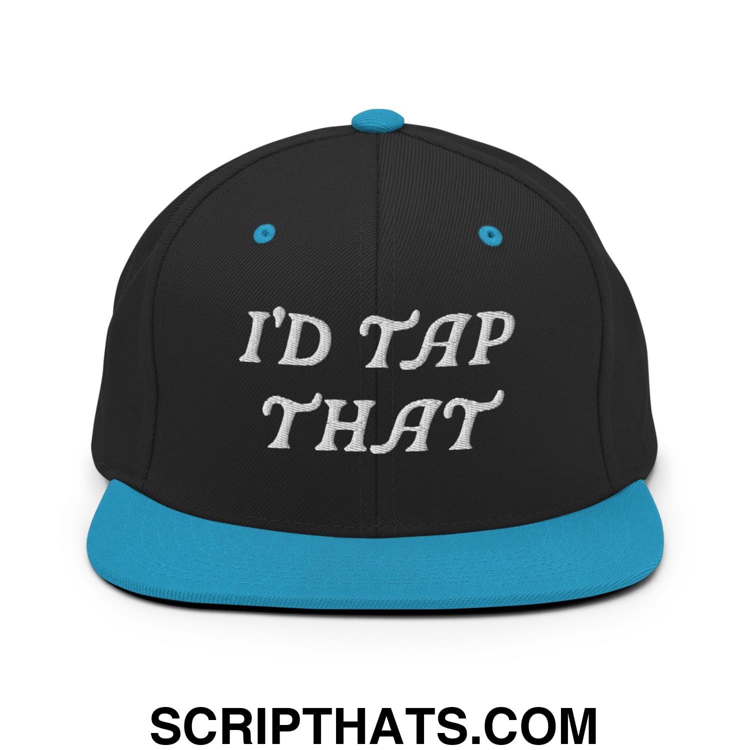 I'd Tap That Embroidered Flat Bill Brim Snapback Hat Black Teal