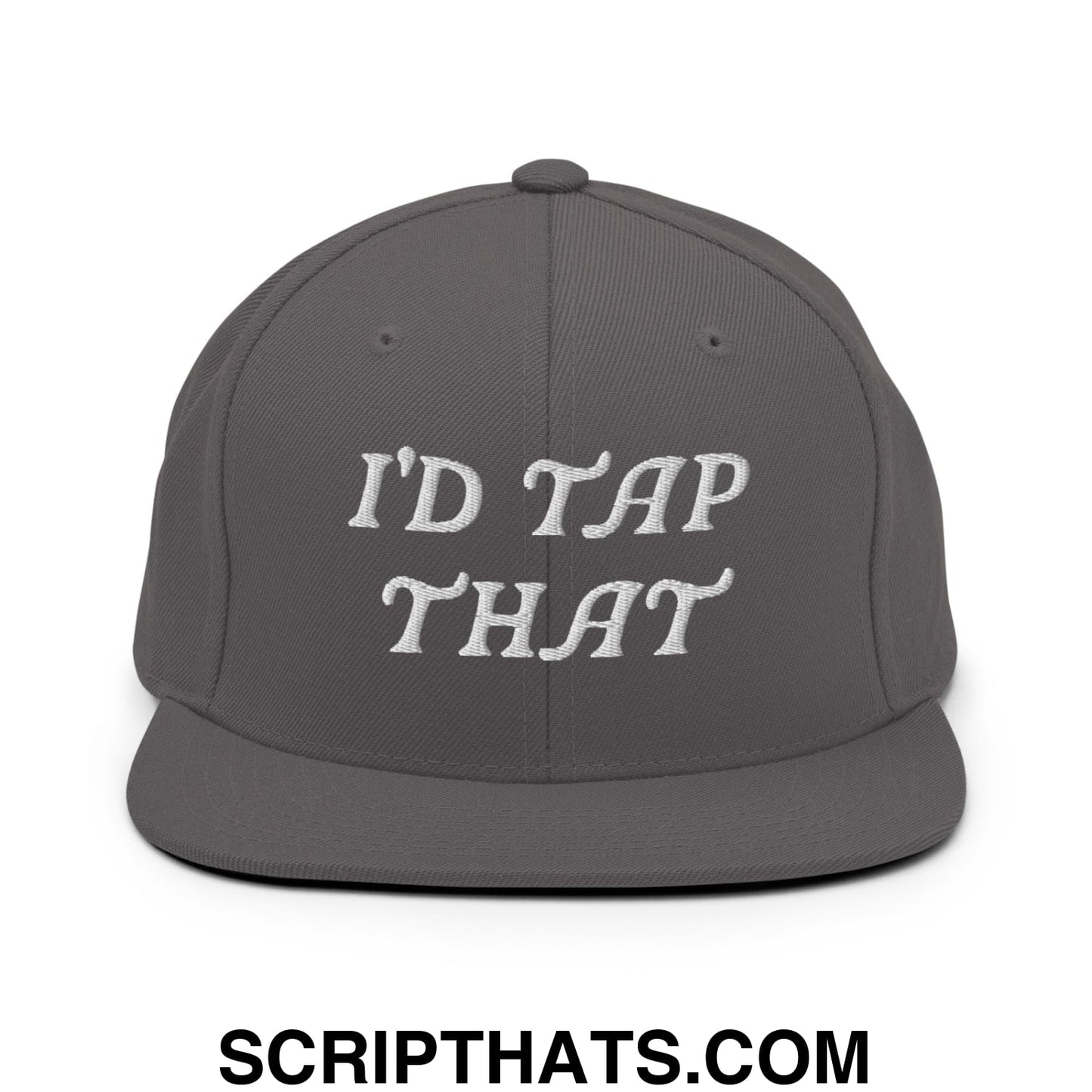 I'd Tap That Embroidered Flat Bill Brim Snapback Hat Dark Grey