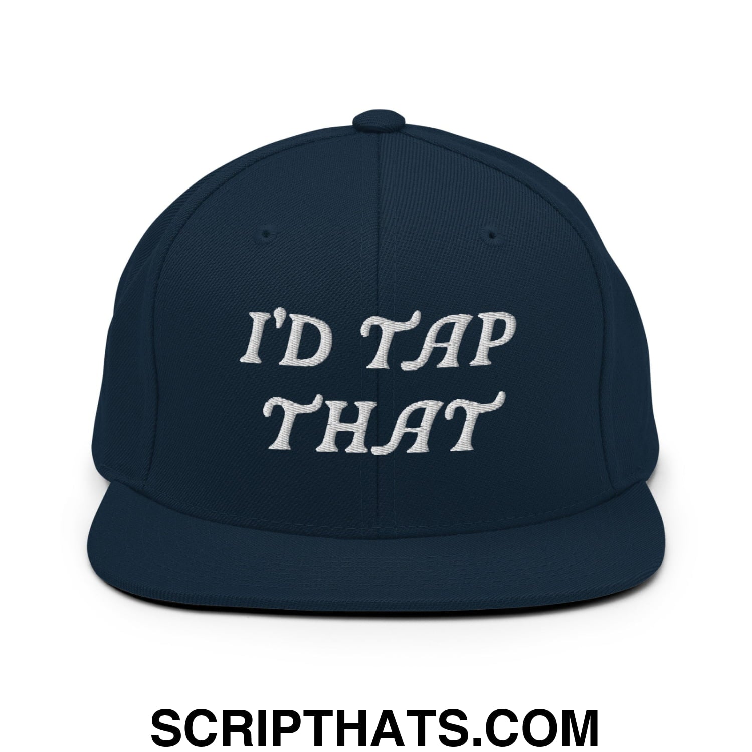 I'd Tap That Embroidered Flat Bill Brim Snapback Hat Dark Navy