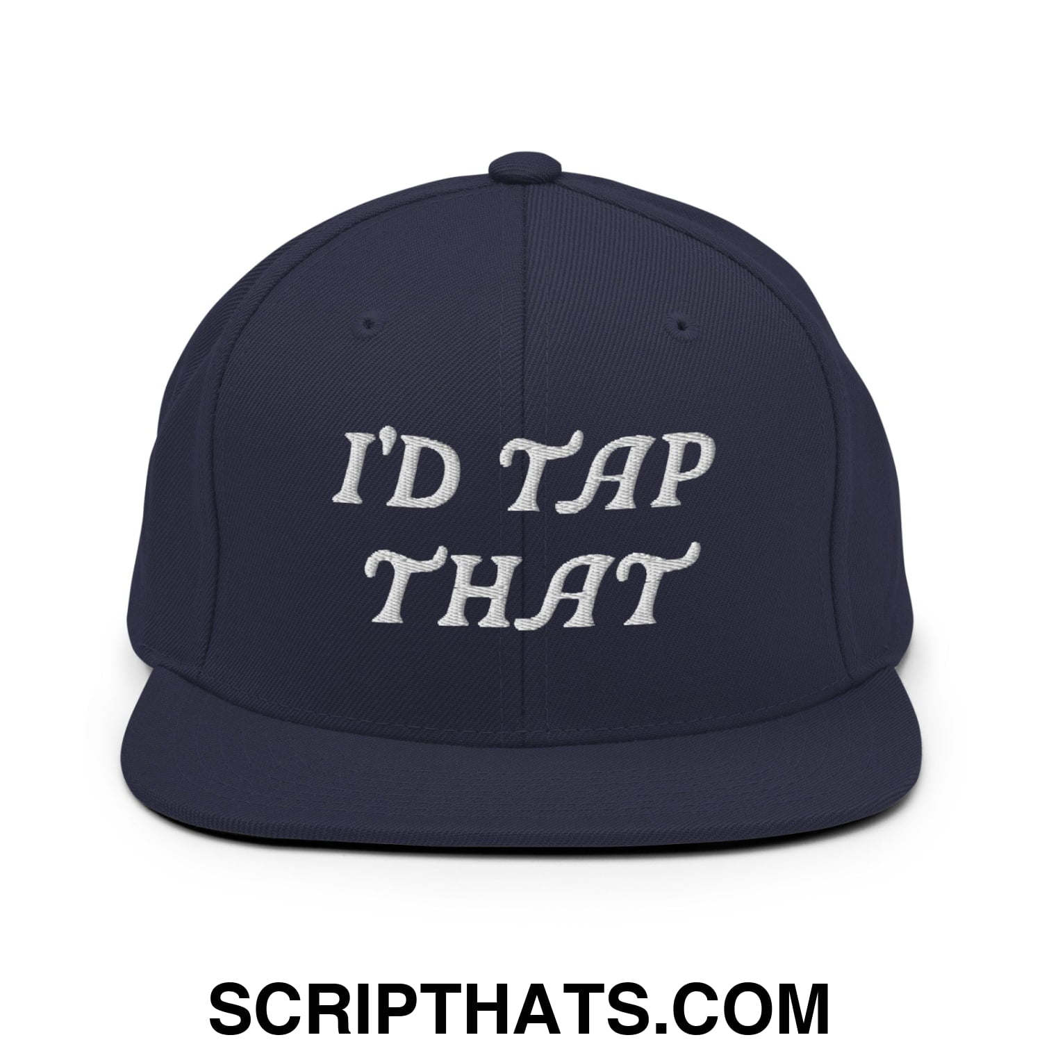I'd Tap That Embroidered Flat Bill Brim Snapback Hat Navy