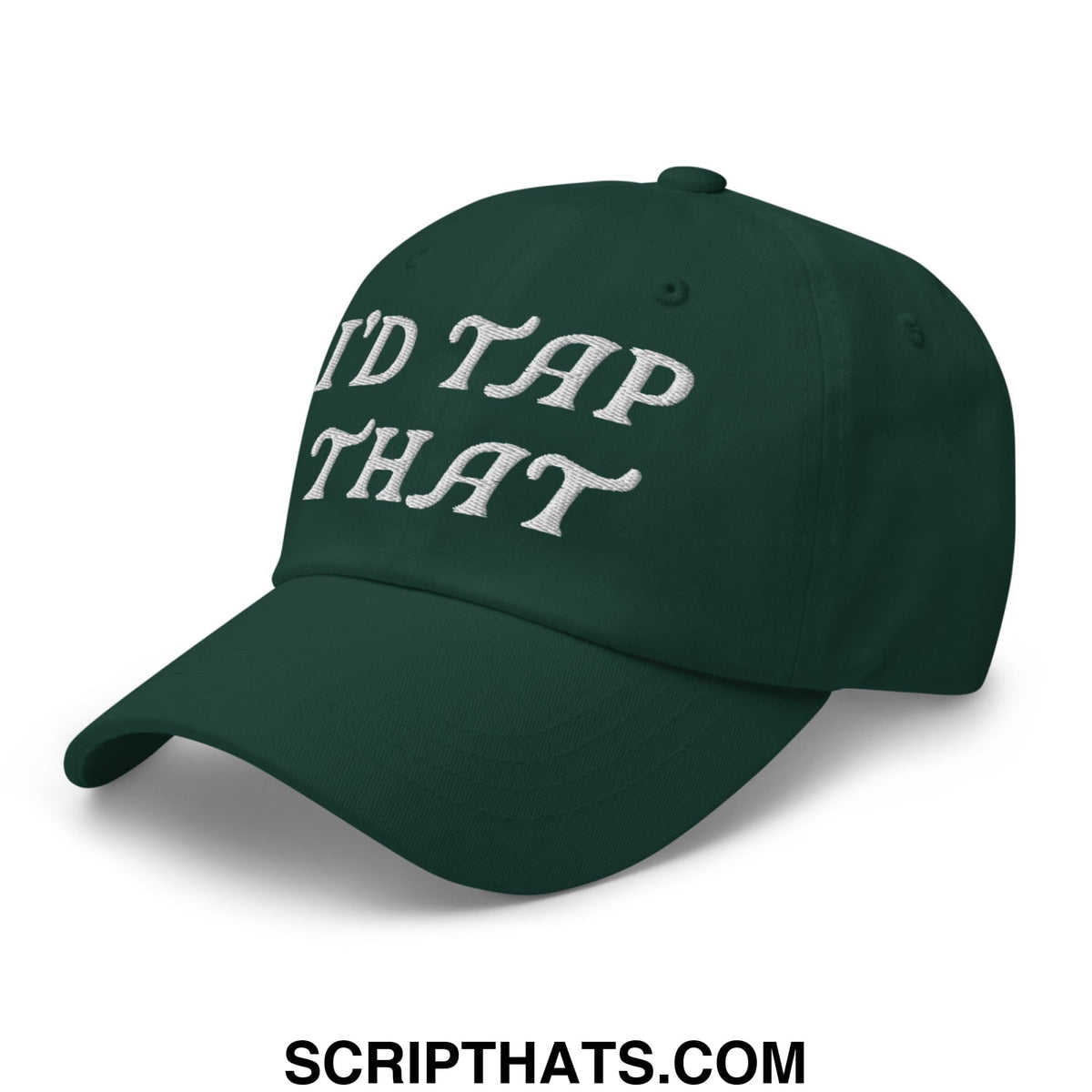 Dark green unstructured golf dad hat with white embroidered text id tap that on the front
