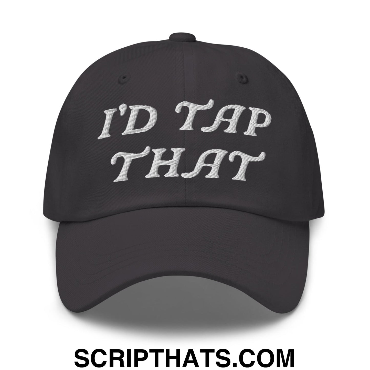 I'd Tap That Embroidered Unstructured Golf Dad Hat Dark Grey