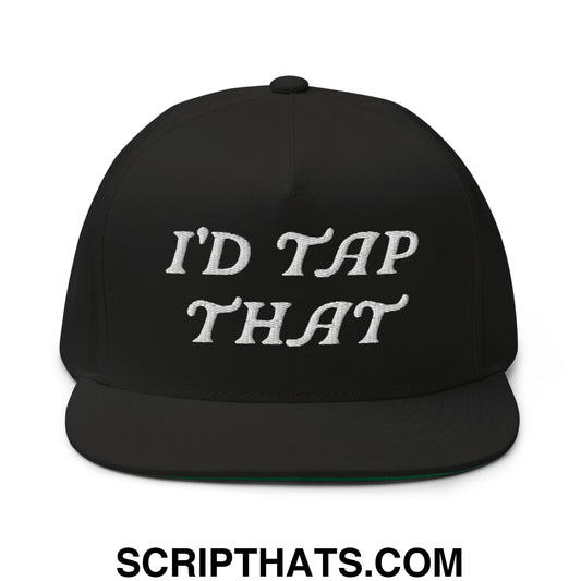 I'd Tap That Flat Brim Bill 5 Panel Golf Snapback Hat Black