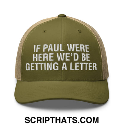 If Paul Were Here We'd Be Getting A Letter Embroidered Mesh Trucker Hat Moss Khaki