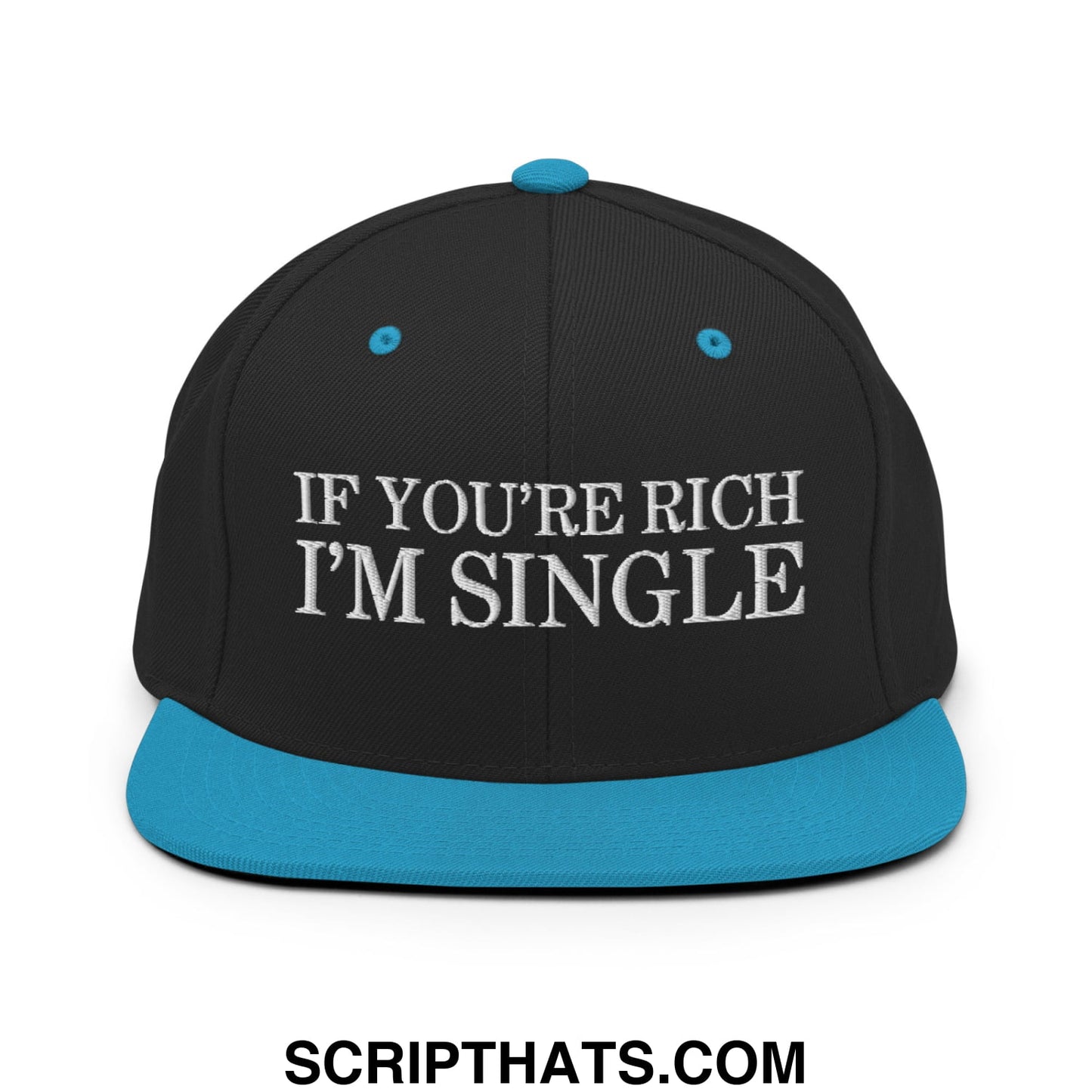 Black snapback cap with bright blue flat bill brim and white embroidered if you’re rich i’m single text