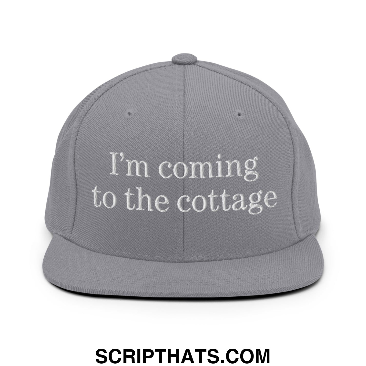 Gray snapback hat with white embroidered text reading im coming to the cottage flat bill brim style