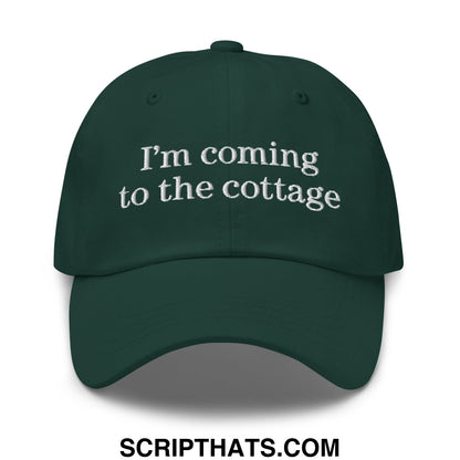 Dark green unstructured dad hat with white embroidered text i’m coming to the cottage for casual wear