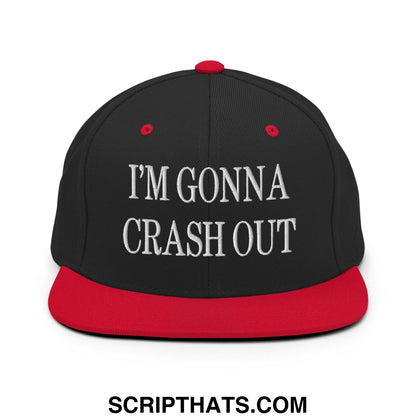 I'm Gonna Crash Out Embroidered Flat Bill Brim Snapback Hat Black Red
