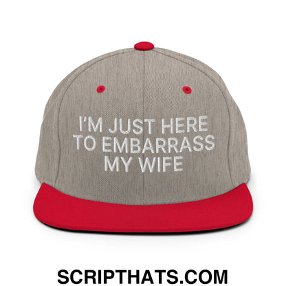 I'm Just Here to Embarrass My Wife Embroidered Flat Bill Brim Snapback Hat Heather Grey Red
