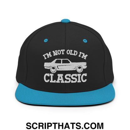I'm Not Old I'm Classic Embroidered Flat Bill Brim Snapback Hat Black Teal