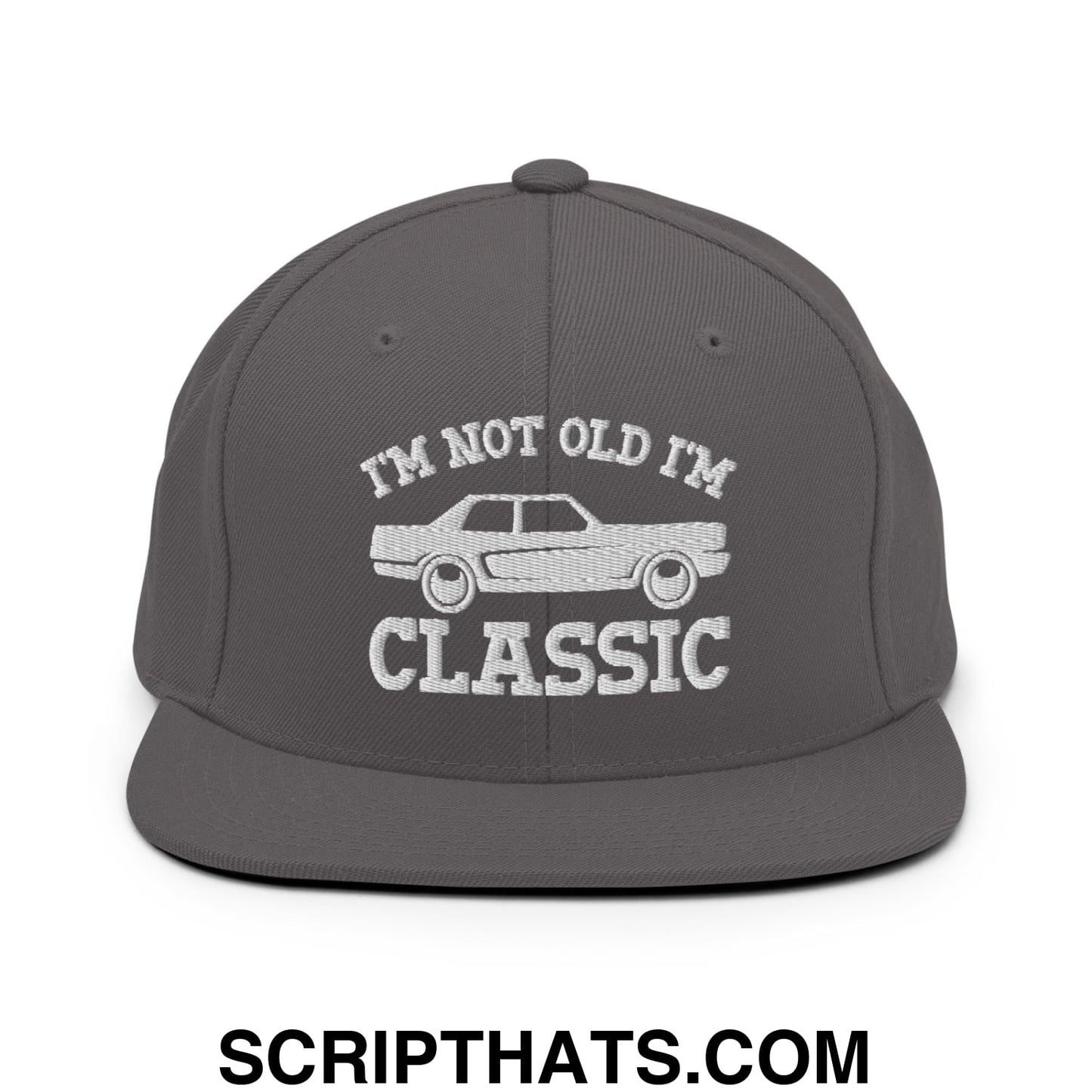 I'm Not Old I'm Classic Embroidered Flat Bill Brim Snapback Hat Dark Grey