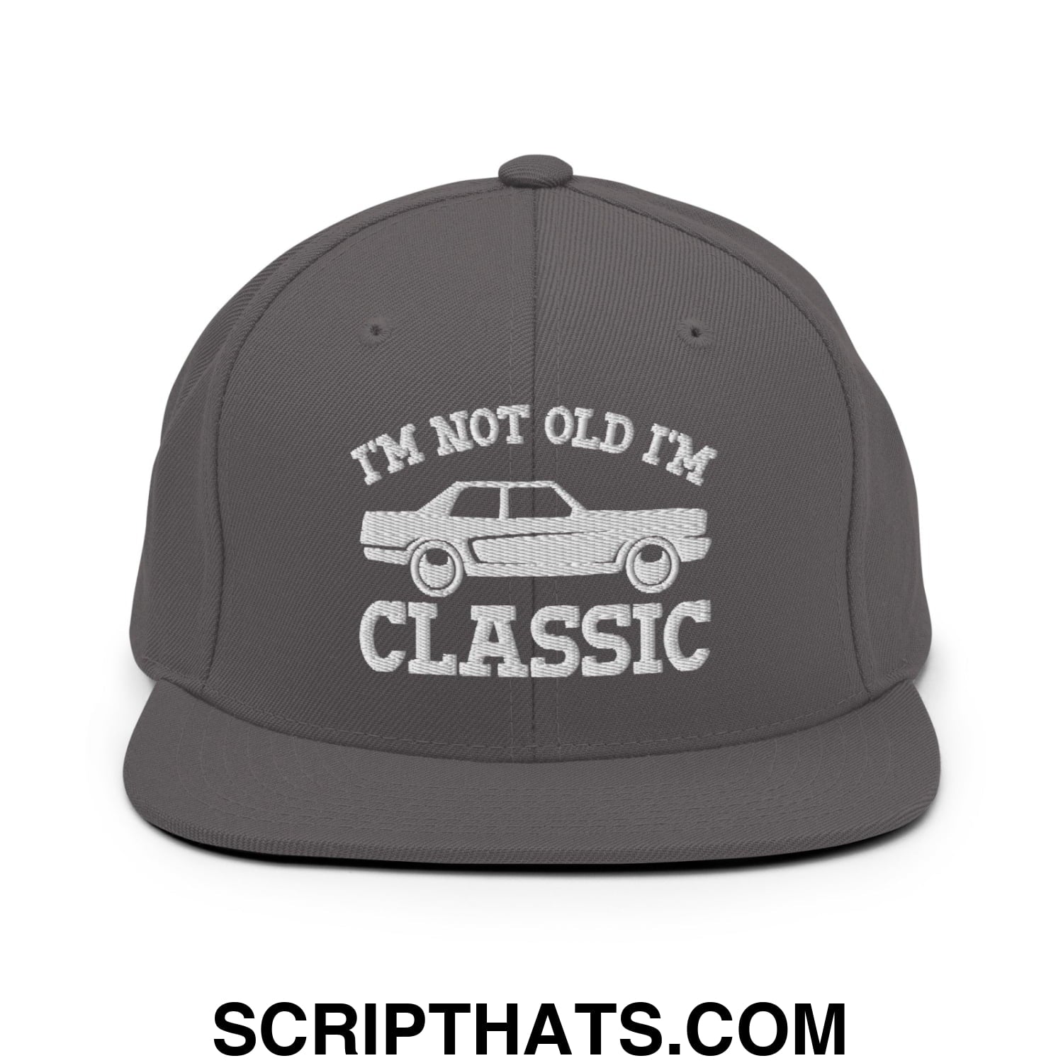 I'm Not Old I'm Classic Embroidered Flat Bill Brim Snapback Hat Dark Grey