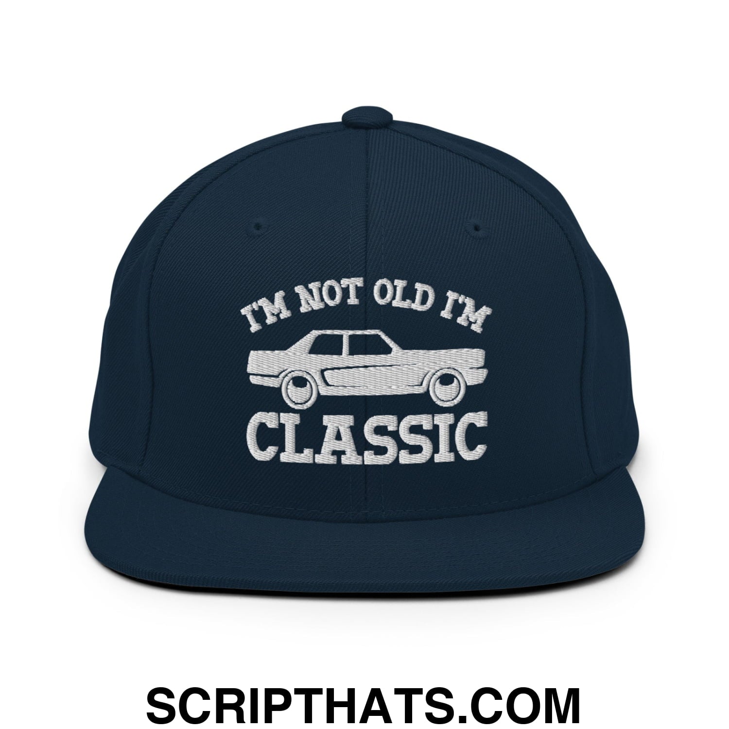 I'm Not Old I'm Classic Embroidered Flat Bill Brim Snapback Hat Dark Navy