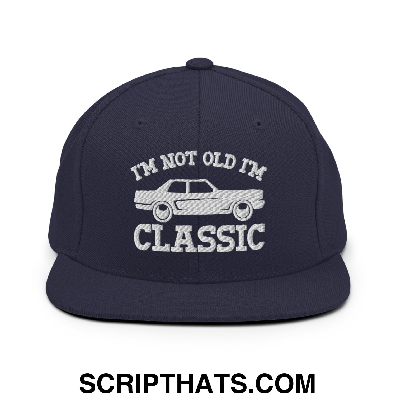 I'm Not Old I'm Classic Embroidered Flat Bill Brim Snapback Hat Navy