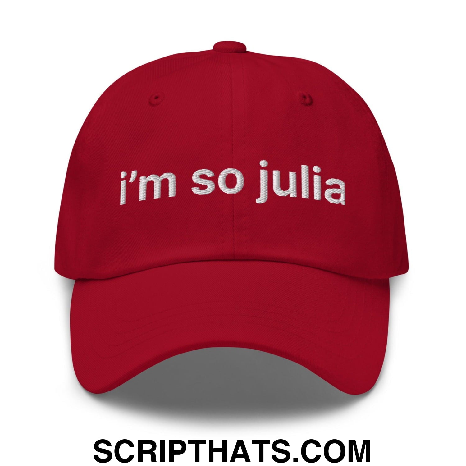 I'm So Julia Dad Hat Cranberry