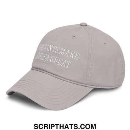 Immigrants Make America Great Embroidered Baseball Dad Hat Gray