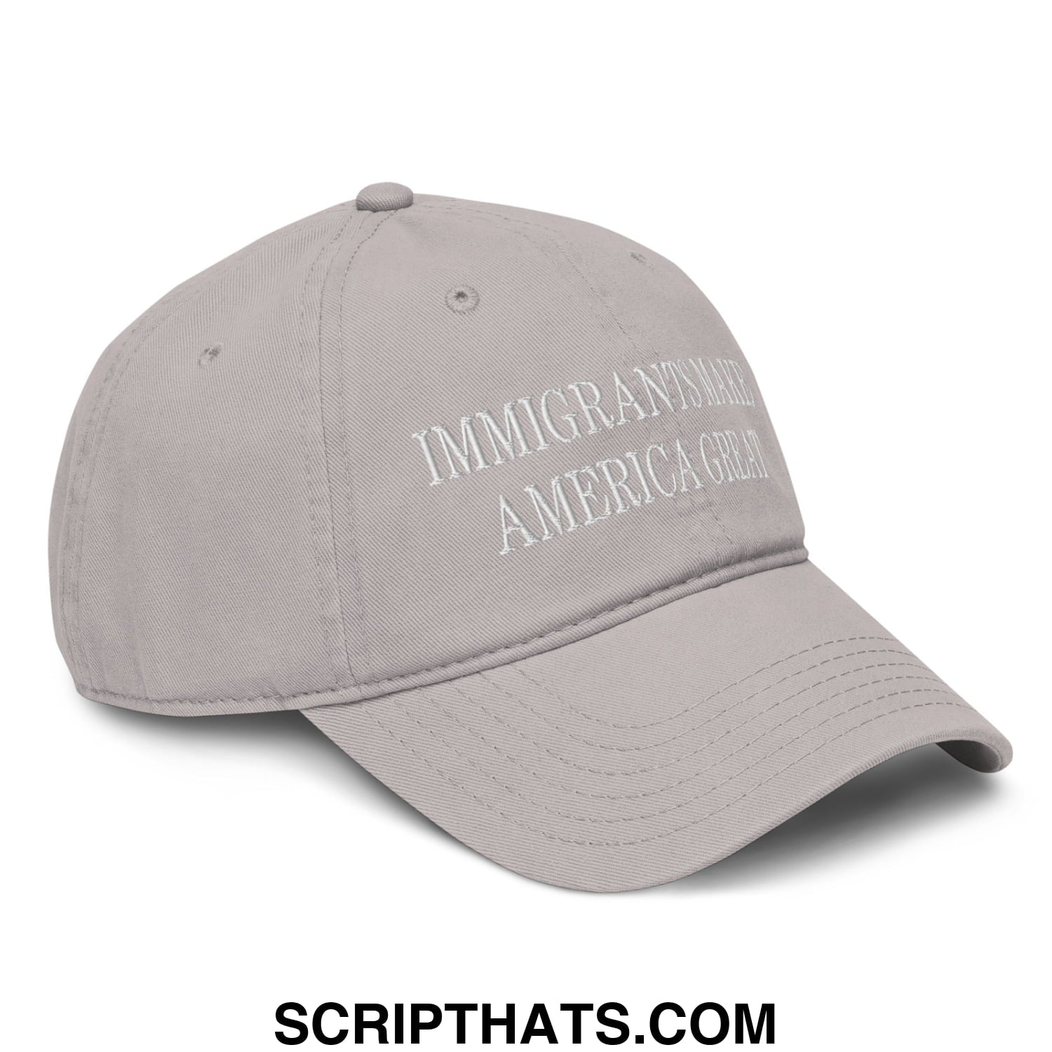 Immigrants Make America Great Embroidered Baseball Dad Hat Gray
