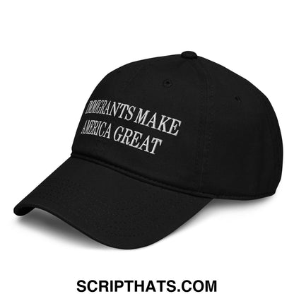 Immigrants Make America Great Embroidered Baseball Dad Hat Black