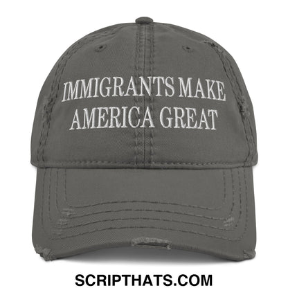 Immigrants Make America Great Embroidered Distressed Dad Hat Charcoal Grey